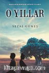 O Yıllar