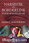 Narsistik ve Borderline Kişilik Bozuklukları