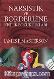 Narsistik ve Borderline Kişilik Bozuklukları