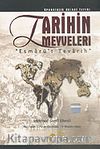 Tarihin Meyveleri / Esmarü't Tevarih