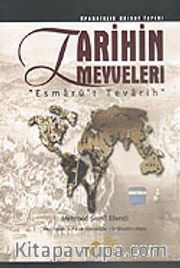Tarihin Meyveleri / Esmarü't Tevarih
