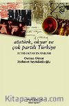 Atatürk, Okyar ve Çok Partili Türkiye / Fethi Okyar'ın Anıları