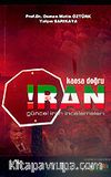 İran Kaosa Doğru / Güncel İran İncelemeleri