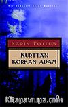 Kurttan Korkan Adam