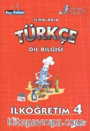 İlköğretim 4 Bay Kalem Temalarla Türkçe Dil Bilgisi