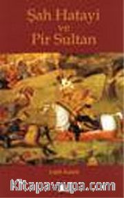 Şah Hatayi ve Pir Sultan