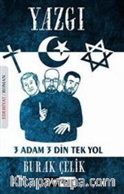 Yazgı <br /> 3 Adam 3 Din Tek Yol