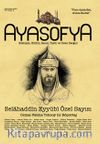 Ayasofya Dergisi Sayı 8- Selahaddin Eyyubi Özel Sayısı