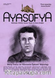Ayasofya Dergisi Sayı 9- Necip Tosun ile Röportaj