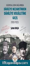 Dahiliye Nezaretinden Dahiliye Vekaletine Geçiş
