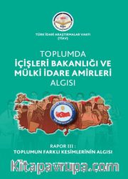 Rapor III Toplumun Farklı Kesimlerinin Algısı