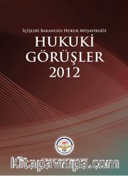 Hukuki Görüşler 2012