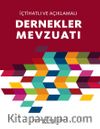 İçtihatlı ve Açıklamalı Dernekler Mevzuatı