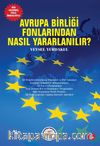 Avrupa Birliği Fonlarından Nasıl Yararlanılır