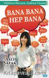 Bana Bana Hep Bana