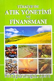 Türkiye'de Atık Yönetimi ve Finansmanı