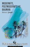Modernite, Postmodernite ve Bauman