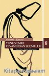Yunus Emre Divanından Seçmeler