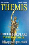 THEMİS Hukuk Soruları - Adli ve İdari Hakimlik