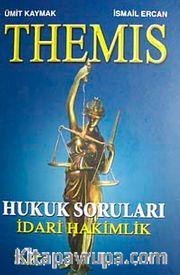 THEMİS Hukuk Soruları - Adli ve İdari Hakimlik