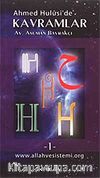 Ahmed Hulusi' de Kavramlar -H-1-