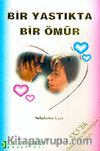 Bir Yastıkta Bir Ömür