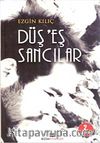 Düş'eş Sancılar