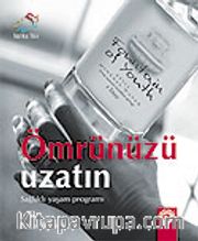 Ömrünüzü Uzatın