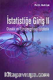 İstatistiğe Giriş II / Olasılık ve Tümdengelimci İstatistik