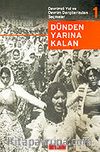 Dünden Yarına Kalan / Devrimci Yol ve Devrim Dergilerinden Seçmeler 1