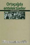 Ortaçağda Entelektüeller
