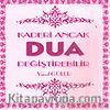 Kaderi Ancak Dua Değiştirebilir