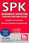Sermaye Piyasasında Bağımsız Denetim Standartları & SPK Bağımsız Denetim Lisanslama Sınavlarına Hazırlık