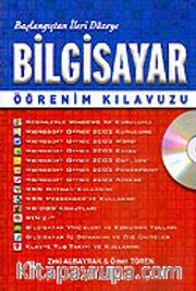 Bilgisayar Öğrenim Kılavuzu / Başlangıçtan İleri Düzeye