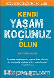 Kendi Yaşam Koçunuz Olun