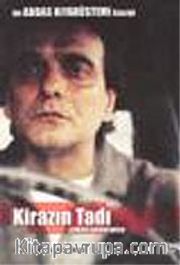 Kirazın Tadı / Bir Abbas Kiyarüstemi Klasiği / Çekim Senaryosu