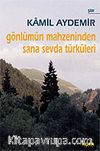 Gönlümün Mahzeninden Sana Sevda Türküleri