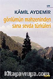 Gönlümün Mahzeninden Sana Sevda Türküleri