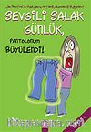 Sevgili Salak Günlük 2 / Pantolonum Büyülendi!