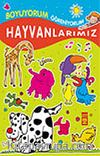 Hayvanlarımız / Boyama Kitabı