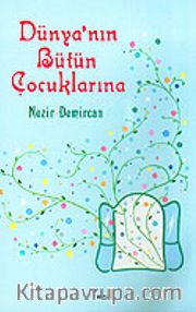 Dünya'nın Bütün Çocuklarına