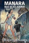 HP & Giuseppe Bergman 7 / Belki de Düş Kurmak - Kali'nin Dikenleri