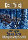 Kışın Yüreği / Zaman Çarkı 9. Cilt (2. Kitap)