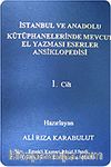 (3 Cilt) İstanbul ve Anadolu Kütüphanelerinde Mevcut El Yazması Eserler Ansiklopedisi