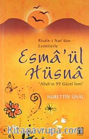 Esma'ül Hüsna Risale-i Nur'dan Esintilerle