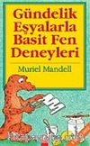 Gündelik Eşyalarla Basit Fen Deneyleri