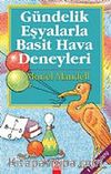 Gündelik Eşyalarla Basit Hava Deneyleri