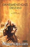 Danişmend Gazi Destanı