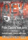Devrim & Fidel Castro'nun Sırrı