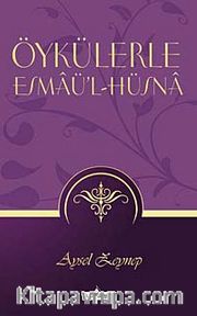 Öykülerle Esmaü'l-Hüsna